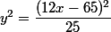 y^2=\dfrac{(12x-65)^2}{25}
